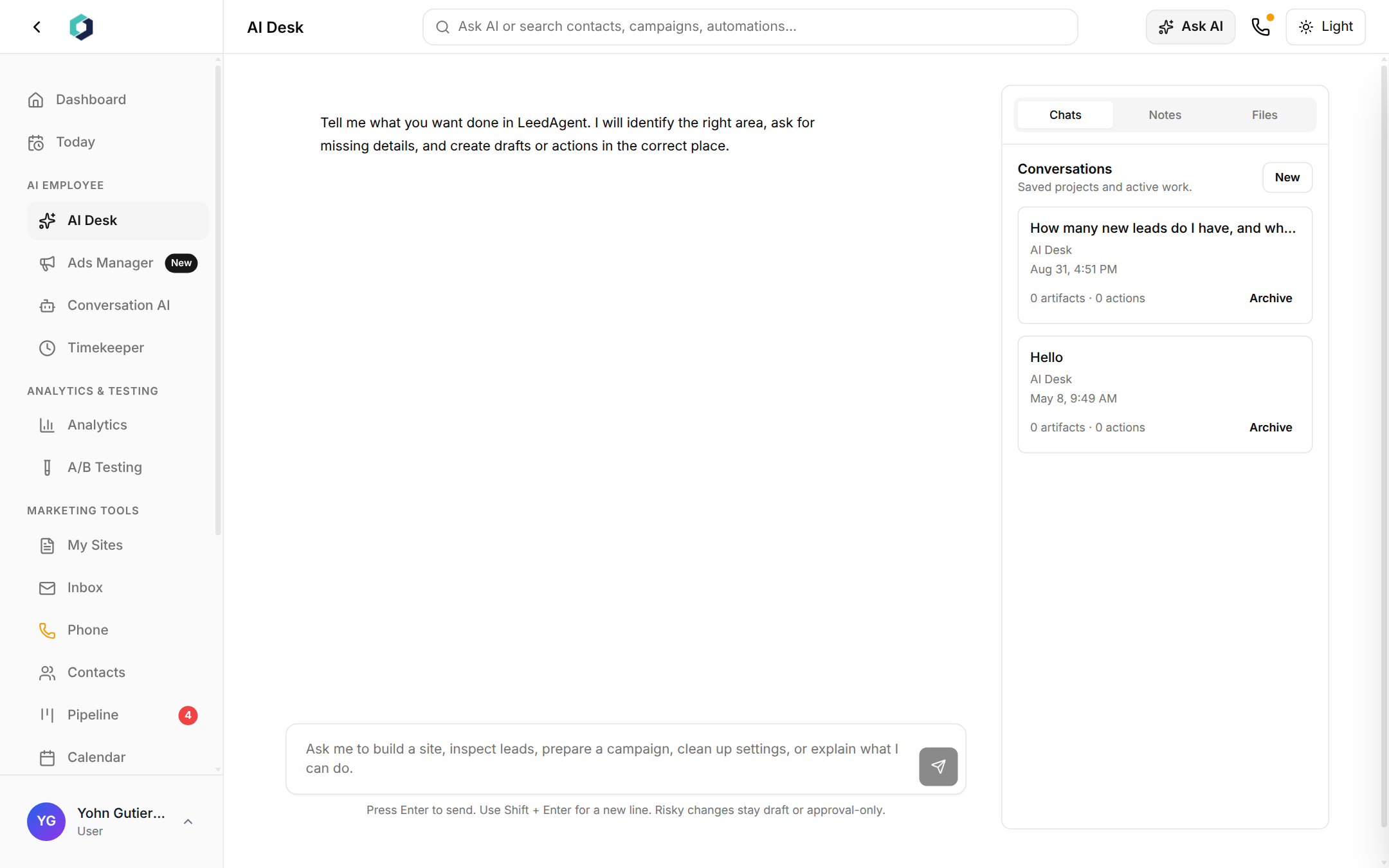 LeedAgent AI Desk where you ask for anything in plain English